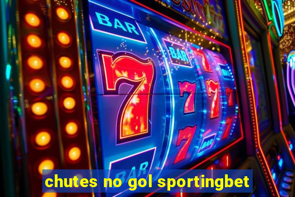 chutes no gol sportingbet